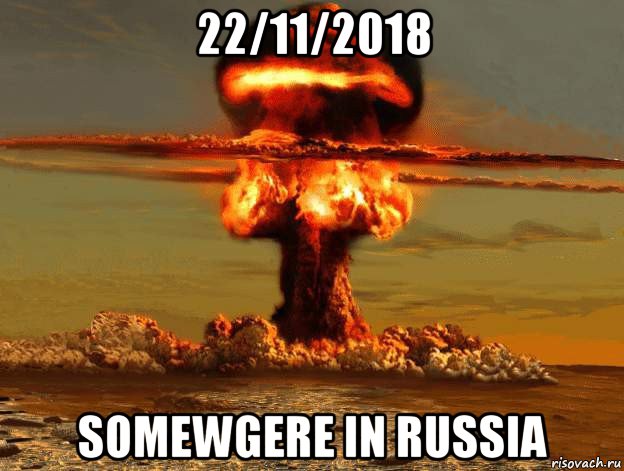 22/11/2018 somewgere in russia