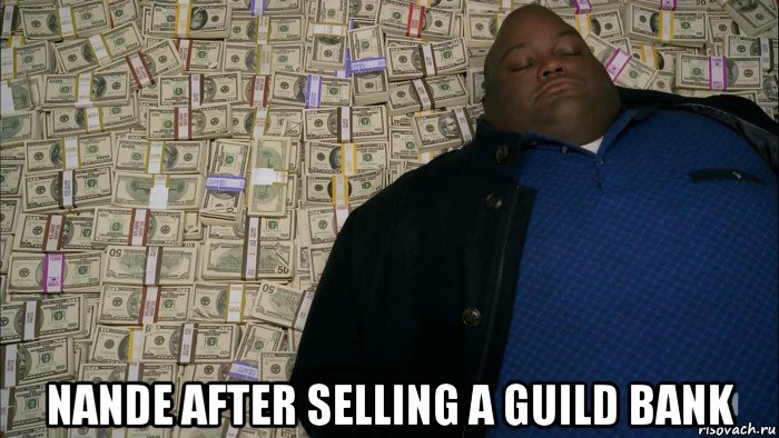  nande after selling a guild bank