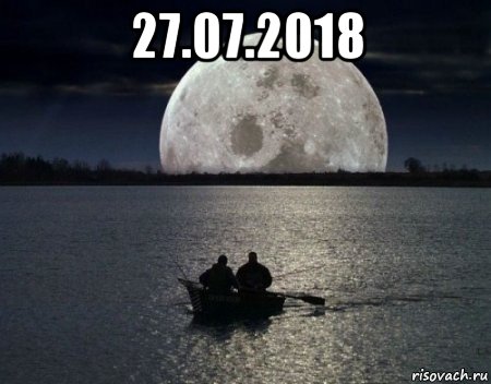 27.07.2018 , Мем The moon is close to the earth