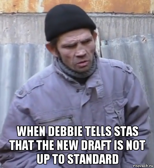  when debbie tells stas that the new draft is not up to standard, Мем  Ты втираешь мне какую то дичь