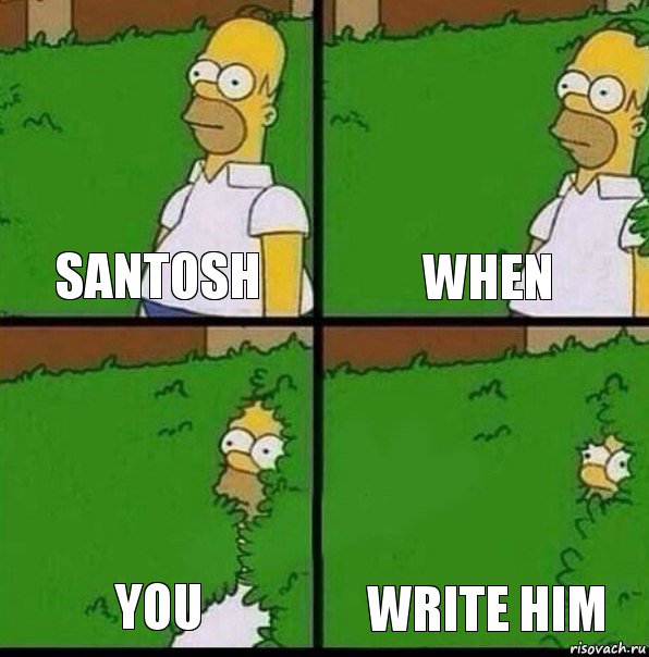 santosh when you write him, Комикс Гомер спрятался в кусты