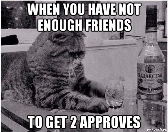 when you have not enough friends to get 2 approves