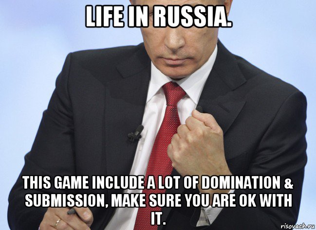 life in russia. this game include a lot of domination & submission, make sure you are ok with it., Мем Путин показывает кулак