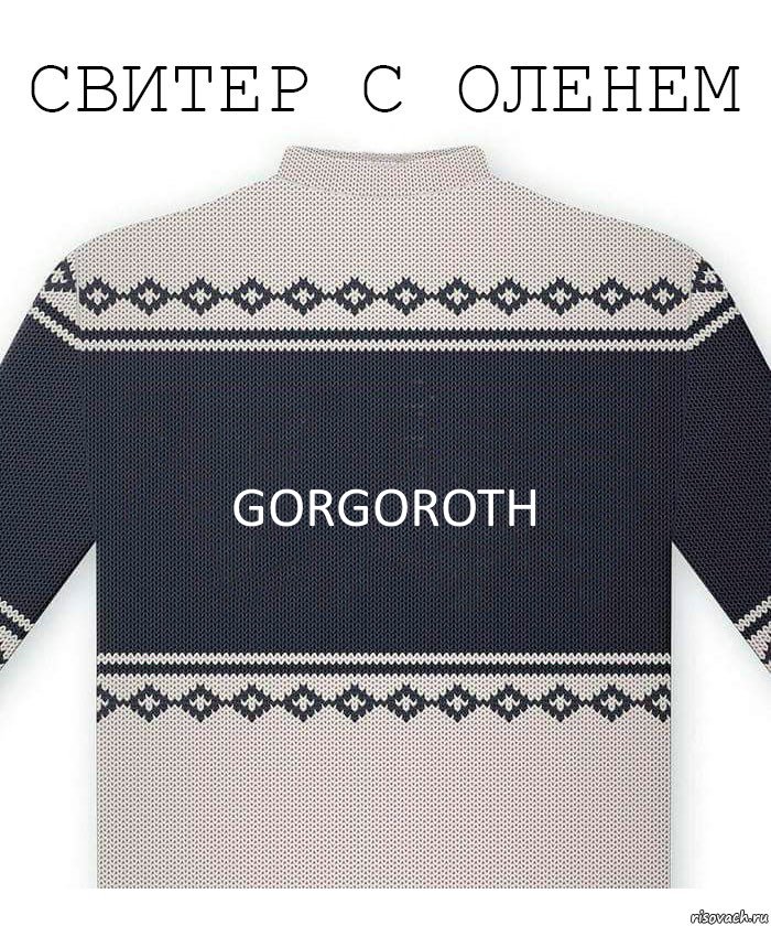 GORGOROTH, Комикс  Свитер с оленем