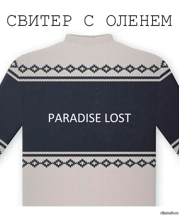 Paradise Lost, Комикс  Свитер с оленем