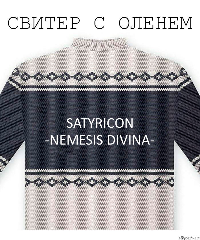 satyricon
-NEMESIS DIVINA-, Комикс  Свитер с оленем