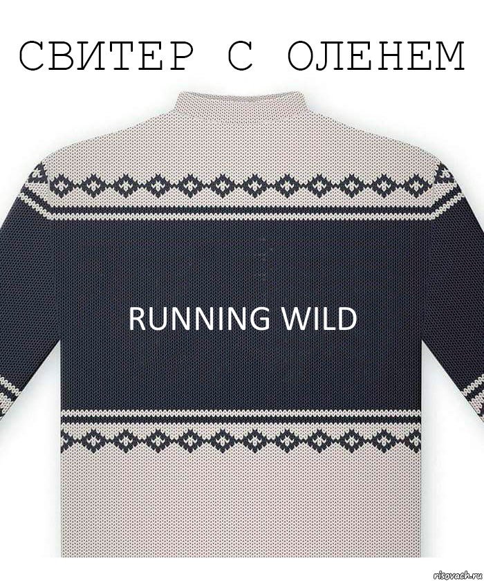 Running Wild, Комикс  Свитер с оленем