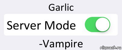 Garlic Server Mode -Vampire, Комикс Переключатель
