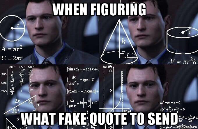 when figuring what fake quote to send, Мем  Коннор задумался