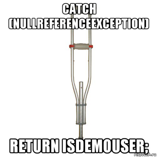 catch (nullreferenceexception) return isdemouser;