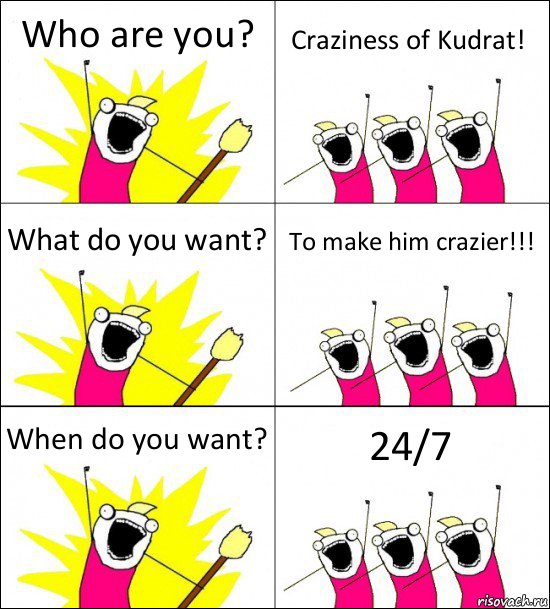 Who are you? Craziness of Kudrat! What do you want? To make him crazier!!! When do you want? 24/7, Комикс кто мы