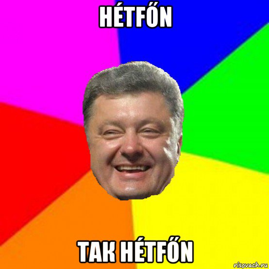 hétfőn так hétfőn