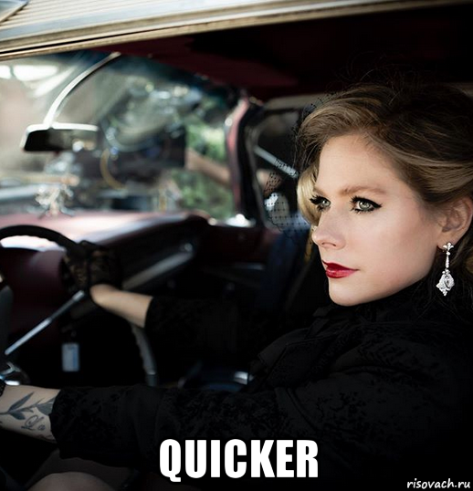  quicker