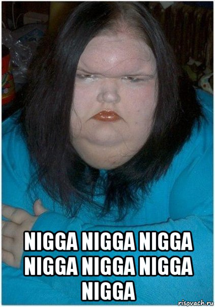  nigga nigga nigga nigga nigga nigga nigga