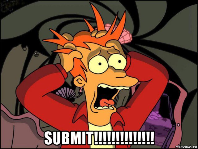  submit!!!!!!!!!!!!!!, Мем Фрай в панике