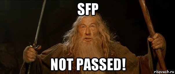 sfp not passed!