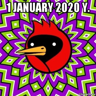 1 january 2020 y. , Мем Омская птица
