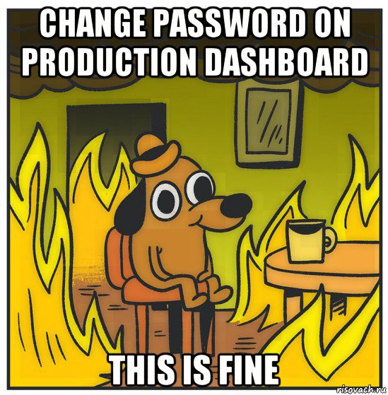 change password on production dashboard this is fine