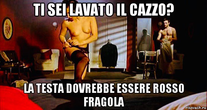 ti sei lavato il cazzo? la testa dovrebbe essere rosso fragola