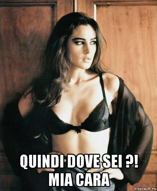  quindi dove sei ?! mia cara, Мем Monica