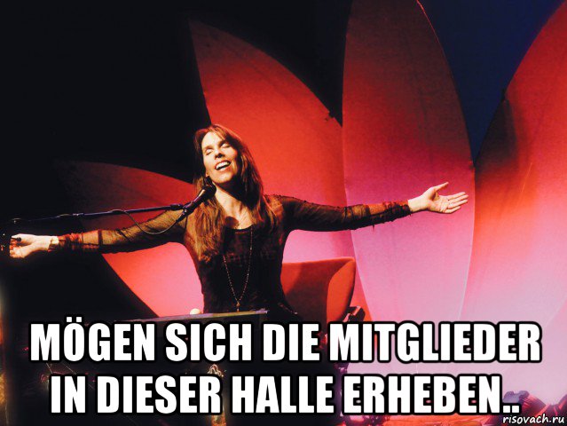  mögen sich die mitglieder in dieser halle erheben.., Мем Deva Premal
