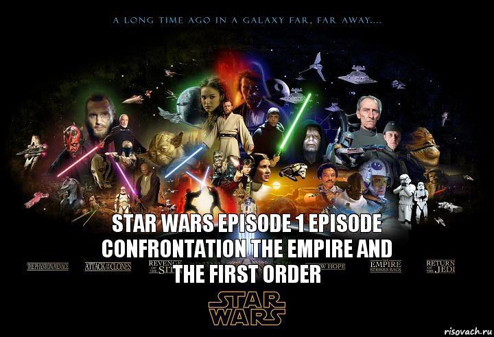 star wars episode 1 episode Confrontation the Empire and the First order, Комикс Звёздные Войны