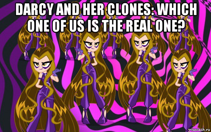 darcy and her clones: which one of us is the real one? 