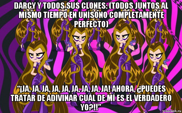 darcy y todos sus clones: (todos juntos al mismo tiempo en unísono completamente perfecto) “¡ja, ja, ja, ja, ja, ja, ja, ja, ja! ahora, ¿puedes tratar de adivinar cuál de mí es el verdadero yo?!!”, Мем Анти винкс 3