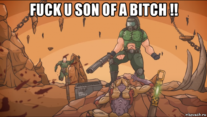 fuck u son of a bitch !! , Мем DUUMB