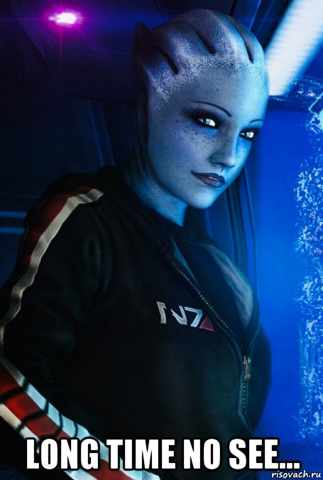  long time no see..., Мем Liara