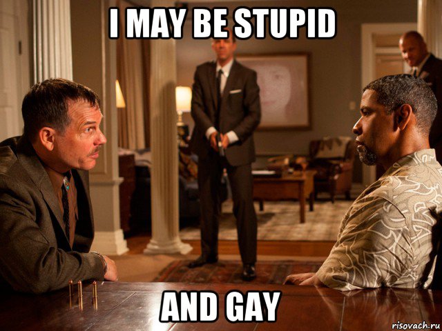 i may be stupid and gay, Мем Я на вас смотрю