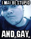i may be stupid and gay, Мем Жирное дерьмо