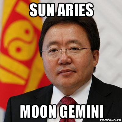 sun aries moon gemini, Мем Цахиагийн элбэгдорж