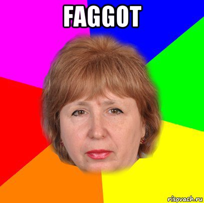 faggot 