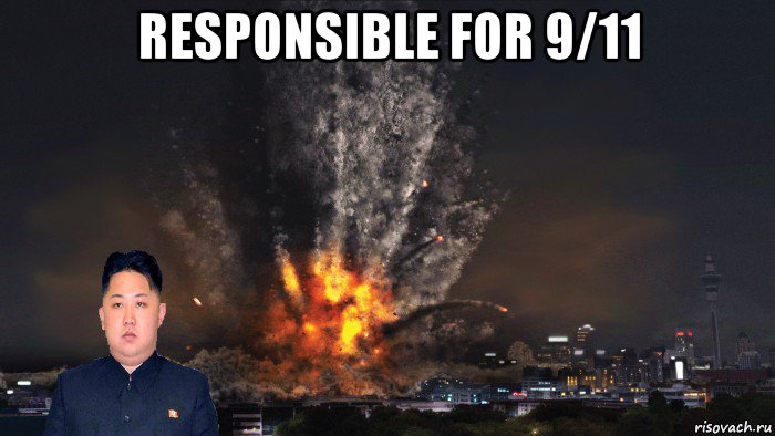 responsible for 9/11 , Мем ким чен ын