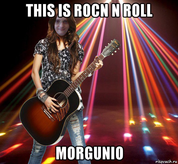 this is rocn n roll morgunio, Мем MrEbanko - This is Rock n Roll Baby