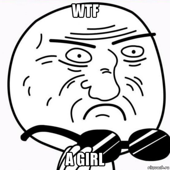 wtf a girl, Мем Удивление