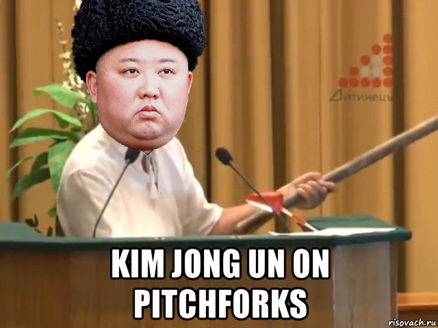  kim jong un on pitchforks