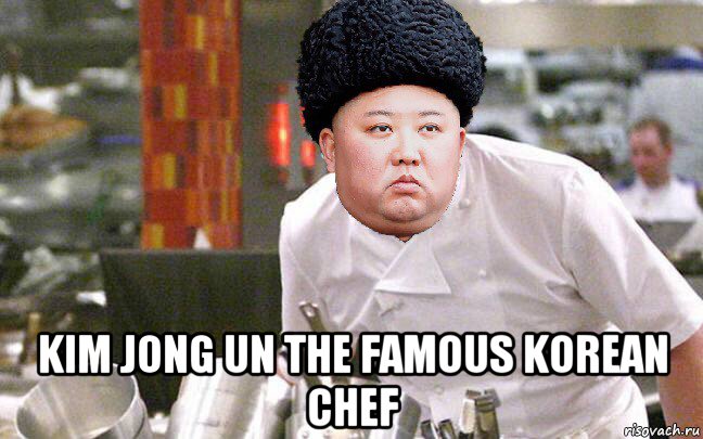  kim jong un the famous korean chef