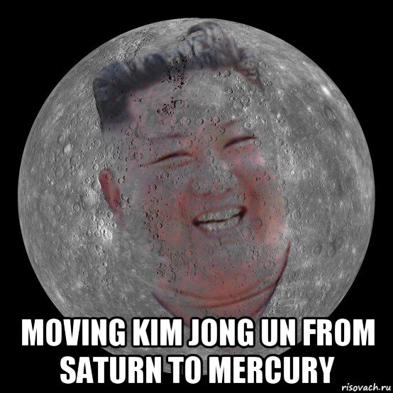  moving kim jong un from saturn to mercury, Мем Kim Jong Un Mercury