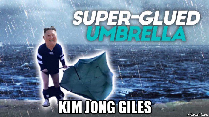  kim jong giles, Мем Kim Jong Un Super glued umbrella