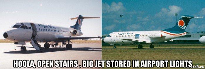  hoola, open stairs , big jet stored in airport lights, Мем VH-EWC Flight West F28