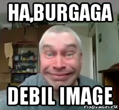 ha,burgaga debil image