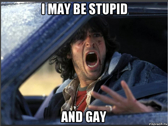 i may be stupid and gay, Мем Пункт назначения 2
