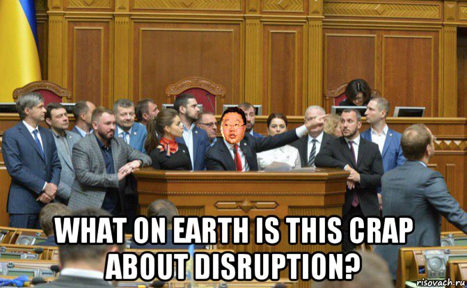  what on earth is this crap about disruption?, Мем Цахіагійн Елбегдорж блокує трибуну