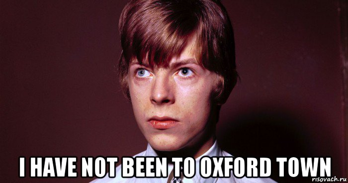  i have not been to oxford town, Мем Через 10 лет