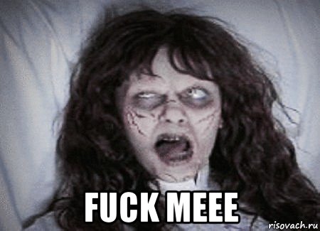  fuck meee