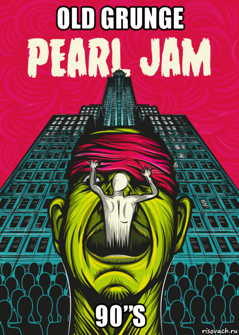 old grunge 90”s, Мем Pearl Jam