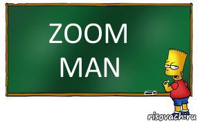 ZOOM
MAN, Комикс Барт пишет на доске