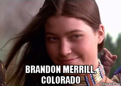  brandon merrill, colorado, Мем Brandon Merrill